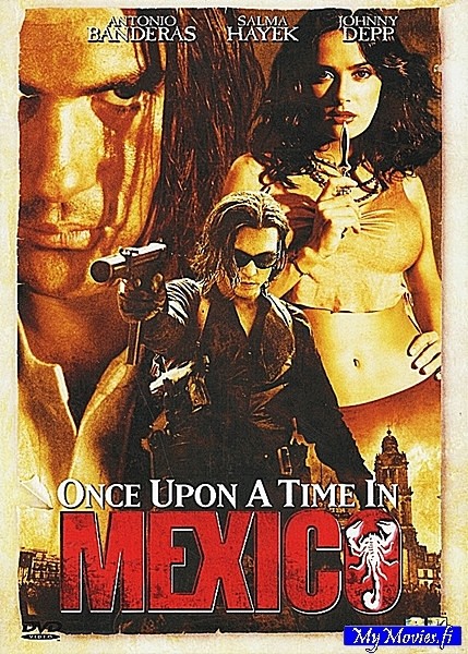 Once Upon Time in Mexico