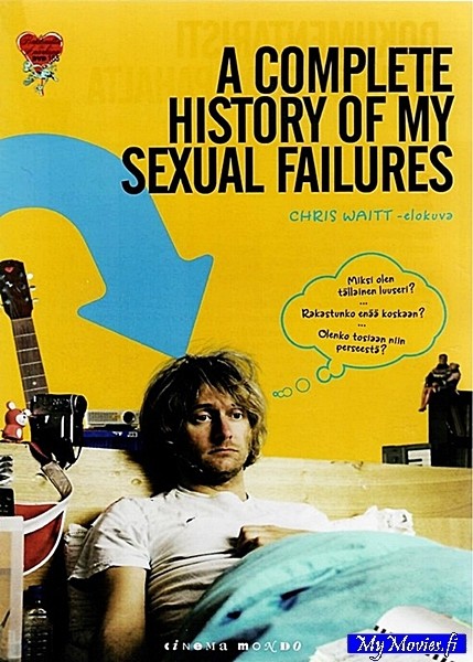 A Complete History of my Sexual Failures